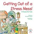 E-Book (epub) Getting Out of a Stress Mess! von Michaelene Mundy
