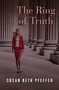E-Book (epub) The Ring of Truth von Susan Beth Pfeffer