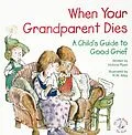 E-Book (epub) When Your Grandparent Dies von Victoria Ryan