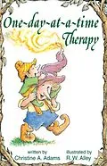 E-Book (epub) One-day-at-a-time Therapy von Christine A Adams