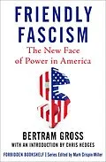 E-Book (epub) Friendly Fascism von Bertram Gross