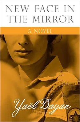 E-Book (epub) New Face in the Mirror von Yaël Dayan