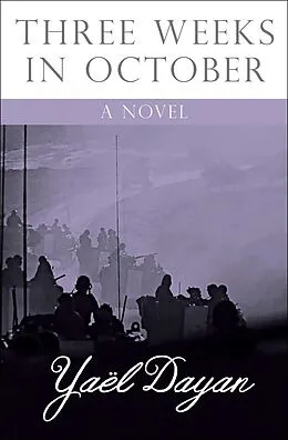 E-Book (epub) Three Weeks in October von Yaël Dayan