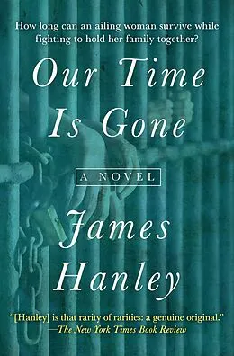 E-Book (epub) Our Time Is Gone von James Hanley