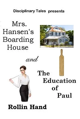 E-Book (epub) Mrs. Hansen's Boarding House and The Education of Paul von Rollin Hand