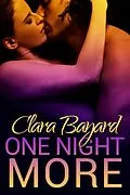 E-Book (epub) One Night More (One Night of Danger, #2) von Clara Bayard