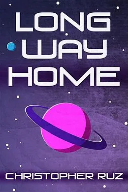 E-Book (epub) Long Way Home von Christopher Ruz