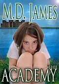 E-Book (epub) The Academy (Nelson Estates Series, #2) von M. D. James