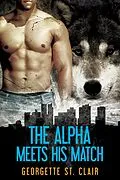 E-Book (epub) The Alpha Meets His Match von Georgette St. Clair