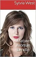 E-Book (epub) Mature Woman Bundle von Sylvia West