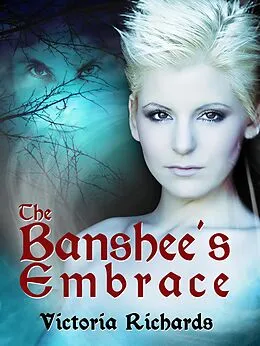 E-Book (epub) The Banshee's Embrace von Victoria Richards