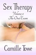 E-Book (epub) Sex Therapy: The Oral Exam von Camille Towe