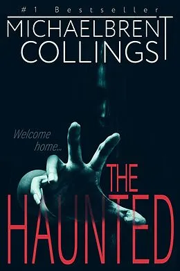 E-Book (epub) The Haunted von Michaelbrent Collings