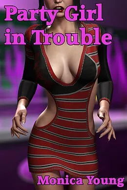 E-Book (epub) Party Girl in Trouble von Monica Young