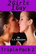 E-Book (epub) 2 Girls 1 Guy, Triple Pack 2 von C. C. Passions
