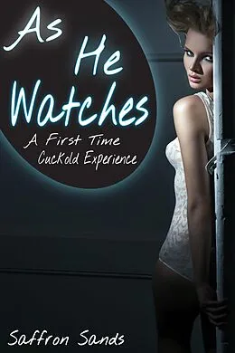 E-Book (epub) As He Watches von Saffron Sands