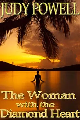 E-Book (epub) The Woman with the Diamond Heart von Judy Powell