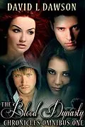 E-Book (epub) The Blood Dynasty Chronicles - Volume One Boxset von David L Dawson