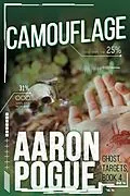 E-Book (epub) Camouflage (Ghost Targets, #4) von Aaron Pogue