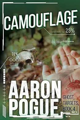 E-Book (epub) Camouflage (Ghost Targets, #4) von Aaron Pogue