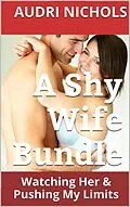 E-Book (epub) A Shy Wife Bundle von Audri Nichols