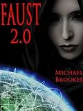 E-Book (epub) Faust 2.0 (Mitchell and Morton, #1) von Michael Brookes