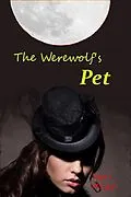E-Book (epub) The Werewolf's Pet (Equinox Werewolf Erotica Series, #4) von Sage L. Morgan