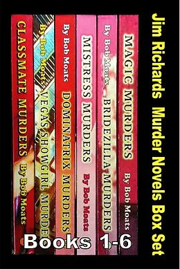 E-Book (epub) Jim Richards Murder Novels Box Set von Bob Moats