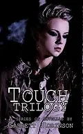 E-Book (epub) Touch: Trilogy von Garrett Robinson