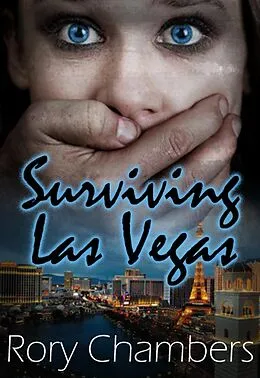 E-Book (epub) Surviving Las Vegas (Class of '92 Series, #2) von Rory Chambers