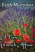 E-Book (epub) A Very French Affair von Faith Mortimer