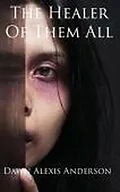 E-Book (epub) The Healer Of Them All von Dawn Alexis Anderson