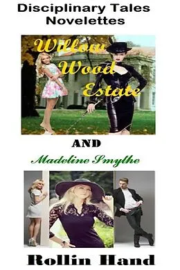 E-Book (epub) Willow Wood Estate and Madeline Smythe von Rollin Hand