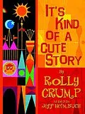 E-Book (epub) It's Kind of a Cute Story von Rolly Crump, Jeff Heimbuch