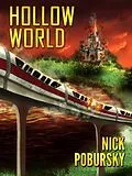 E-Book (epub) Hollow World von Nick Pobursky