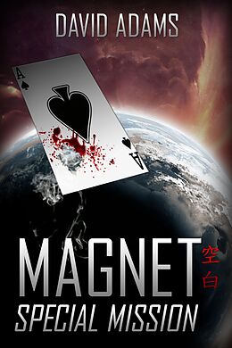E-Book (epub) Magnet: Special Mission (Lacuna) von David Adams