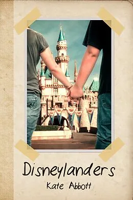 E-Book (epub) Disneylanders von Kate Abbott