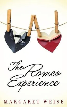 E-Book (epub) The Romeo Experience von Margaret Weise