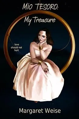 E-Book (epub) Mio Tesoro: My Treasure von Margaret Weise