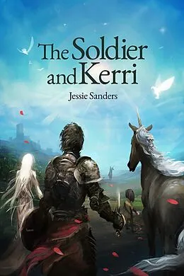 E-Book (epub) The Soldier and Kerri (Tales from Pocatello, #1) von Jessie Sanders