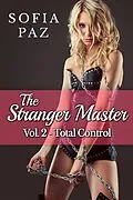 E-Book (epub) The Stranger Master (Vol. 2 - Total Control) von Sofia Paz