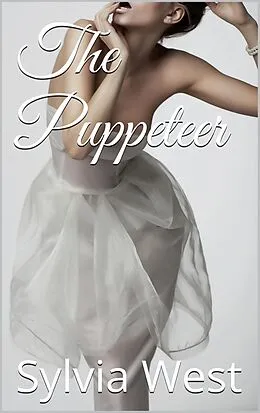 E-Book (epub) The Puppeteer von Sylvia West