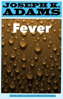 E-Book (epub) Fever - A Play von Joseph K. Adams