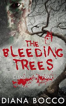 E-Book (epub) The Bleeding Trees von Diana Bocco