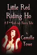E-Book (epub) Little Red Riding Ho von Camille Towe