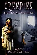 E-Book (epub) Creepies: Twisted Tales From Beneath the Bed von Wpad, Mandy White, J. Harrison Kemp