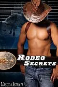 E-Book (epub) Rodeo Secrets (Gay Cowboy Rodeo) von Ursula Istrati