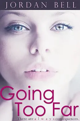 E-Book (epub) Going Too Far (The Curvy Submissive, #1) von Jordan Bell