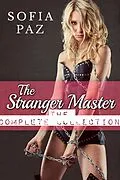 E-Book (epub) The Stranger Master: The Complete Collection von Sofia Paz