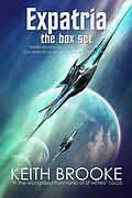 E-Book (epub) Expatria: The Box Set von Keith Brooke